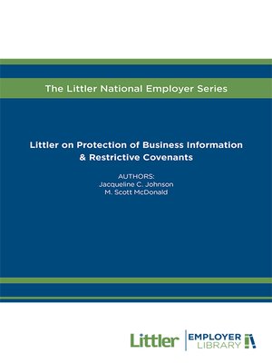 cover image of Littler on Protection of Business Information & Restrictive Covenants